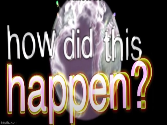 made w/ Imgflip meme maker