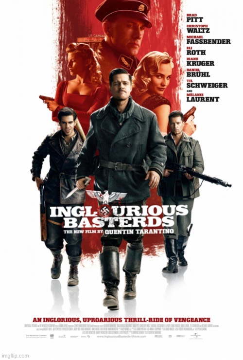 Eyyyyy Tarantino | image tagged in inglourious basterds | made w/ Imgflip meme maker