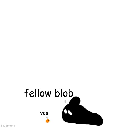 crls meets scp 999.mp4 | fellow blob; yos | made w/ Imgflip meme maker