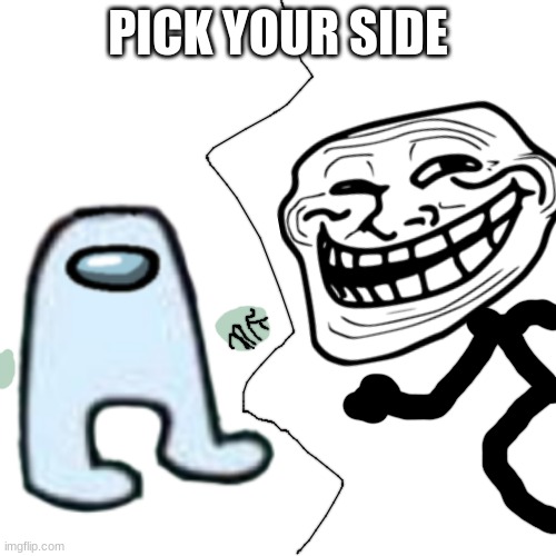 I must leave now. Goodbye. | PICK YOUR SIDE | made w/ Imgflip meme maker