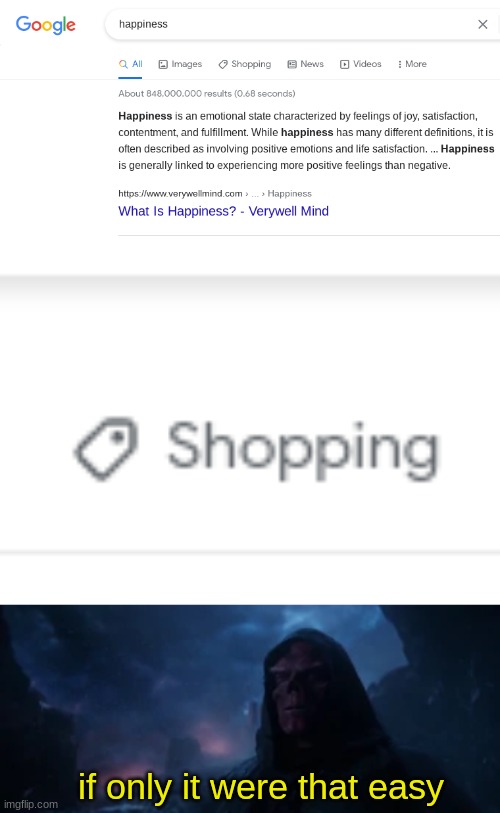 finally | if only it were that easy | image tagged in if only it were that easy,shopping,google,happiness | made w/ Imgflip meme maker