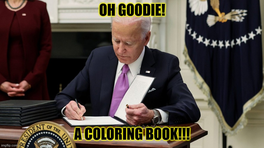 OH GOODIE! A COLORING BOOK!!! | made w/ Imgflip meme maker