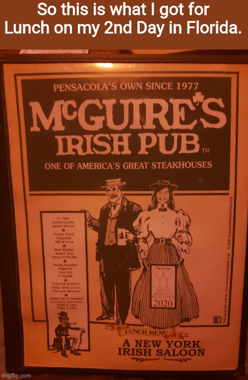 So this is what I got for Lunch on my 2nd Day in Florida. | made w/ Imgflip meme maker