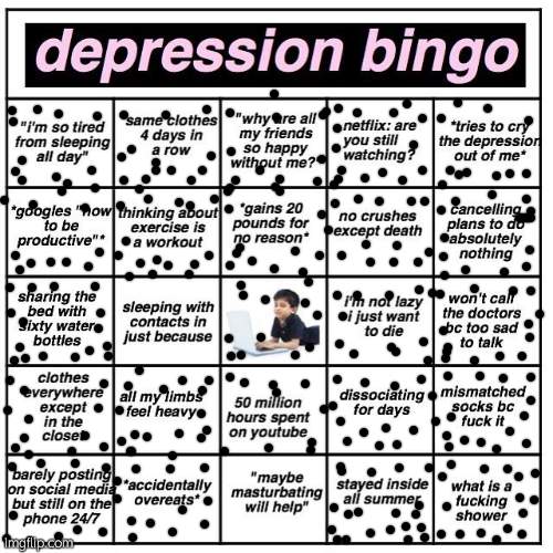 this is normal | image tagged in depression bingo | made w/ Imgflip meme maker