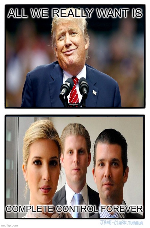 Bow Down | ALL WE REALLY WANT IS; COMPLETE CONTROL FOREVER | image tagged in memes,two buttons,donald trump approves,donald trump the clown,donald trump is an idiot,trump supporters | made w/ Imgflip meme maker