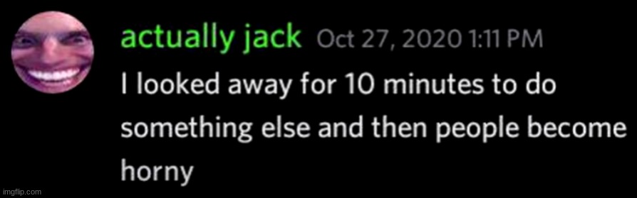 I looked away for 10 minutes | image tagged in i looked away for 10 minutes | made w/ Imgflip meme maker