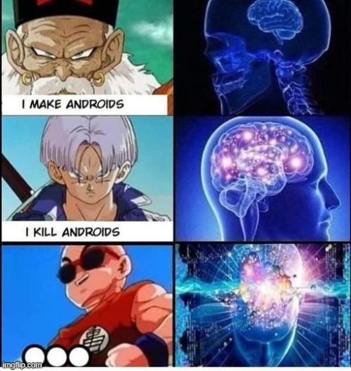 image tagged in expanding brain,dragon ball z | made w/ Imgflip meme maker