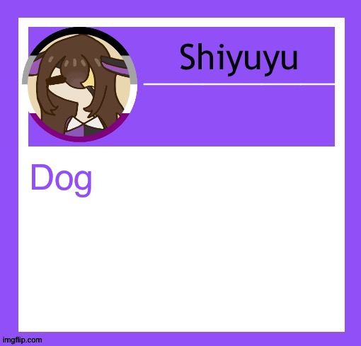 Dog | image tagged in woah new template just dropped anyways | made w/ Imgflip meme maker