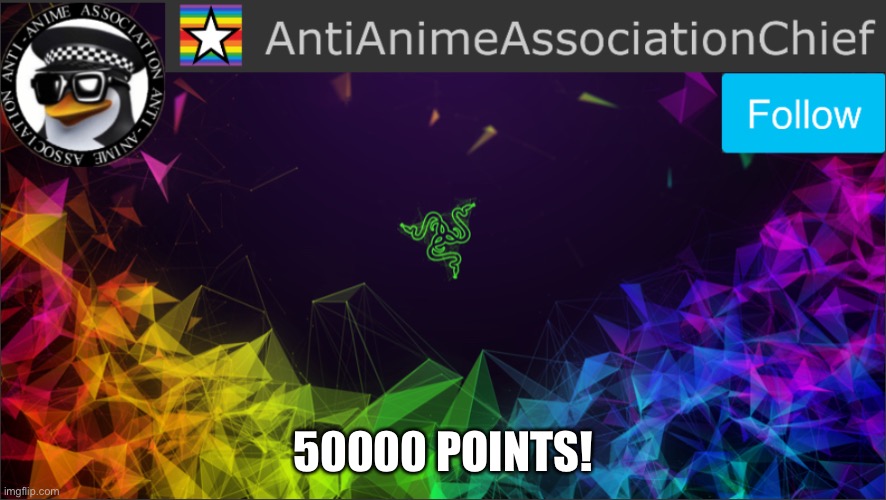 AAA chief bulletin | 50000 POINTS! | image tagged in aaa chief bulletin | made w/ Imgflip meme maker