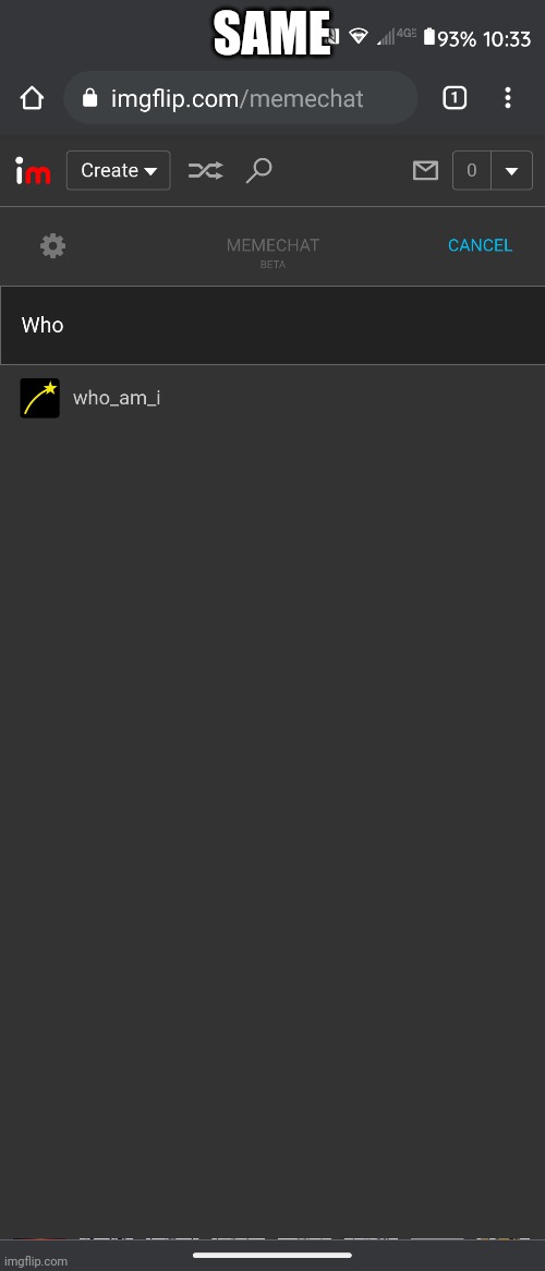 He follows me | SAME | made w/ Imgflip meme maker