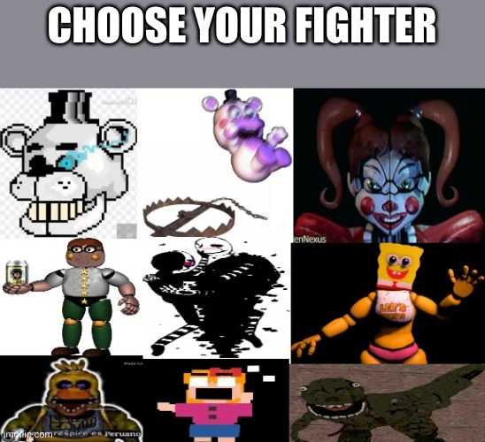CHOOSE YOUR FIGHTER | made w/ Imgflip meme maker