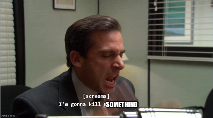 . | SOMETHING | made w/ Imgflip meme maker