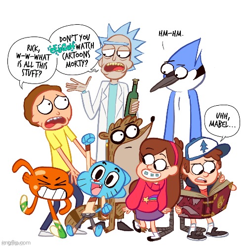 The best art yet | image tagged in rick and morty,the amazing world of gumball,regular show,gravity falls | made w/ Imgflip meme maker