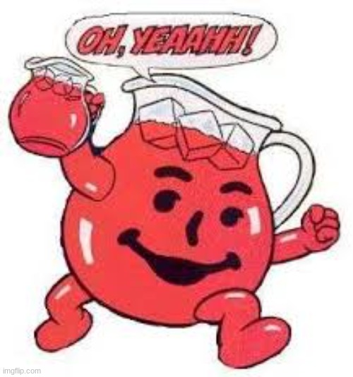 Koolaid man | image tagged in koolaid man | made w/ Imgflip meme maker