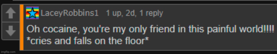 . | image tagged in oh cocaine | made w/ Imgflip meme maker