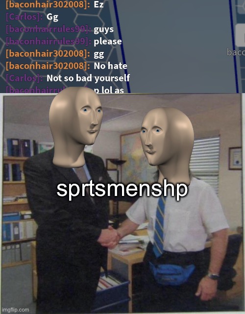 sprtsmenshp | made w/ Imgflip meme maker