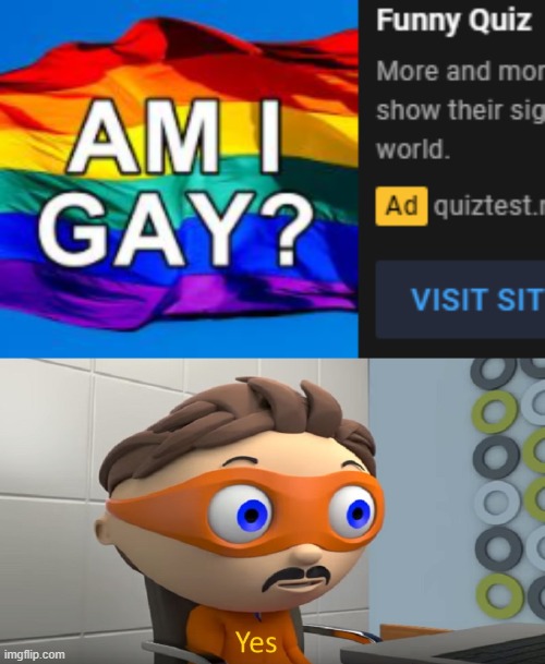 (im not gay) | image tagged in yes,am i gay,youtube ad,lgbtq | made w/ Imgflip meme maker