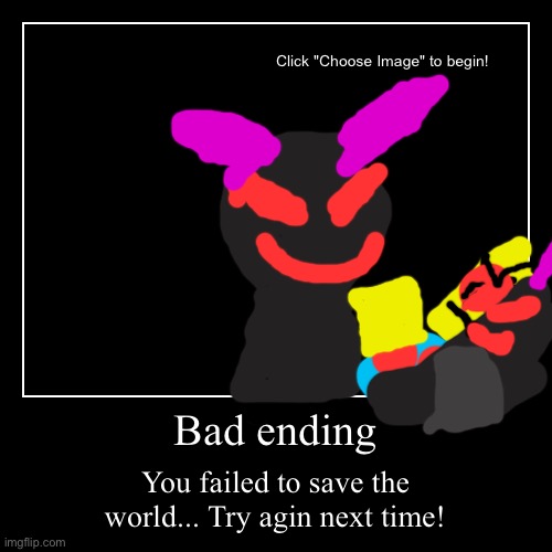 Roblox - Bad ending | image tagged in funny,demotivationals | made w/ Imgflip demotivational maker