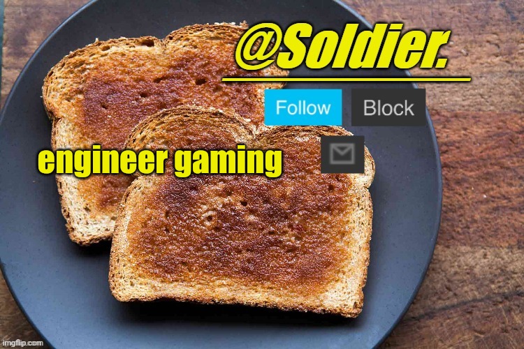 engineer gaming | engineer gaming | image tagged in engineer,gaming | made w/ Imgflip meme maker