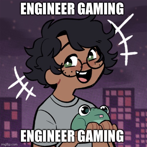 Ram3n picrew | ENGINEER GAMING; ENGINEER GAMING | image tagged in ram3n picrew | made w/ Imgflip meme maker