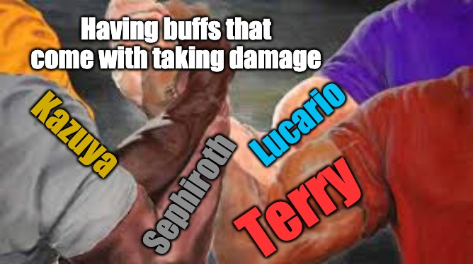 quad handshake | Having buffs that come with taking damage; Lucario; Kazuya; Terry; Sephiroth | image tagged in quad handshake,stop reading the tags | made w/ Imgflip meme maker
