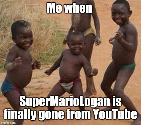 SuperMarioLogan is finally getting what he deserves! | Me when; SuperMarioLogan is finally gone from YouTube | image tagged in youtube,celebration | made w/ Imgflip meme maker