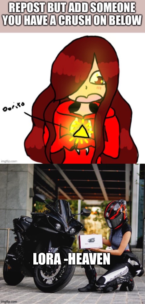 Technically I’m dating her | LORA -HEAVEN | made w/ Imgflip meme maker