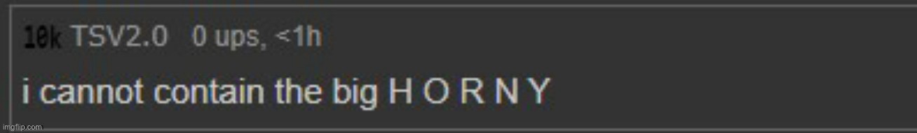 *giggle* HORNI VIRUS!! | made w/ Imgflip meme maker