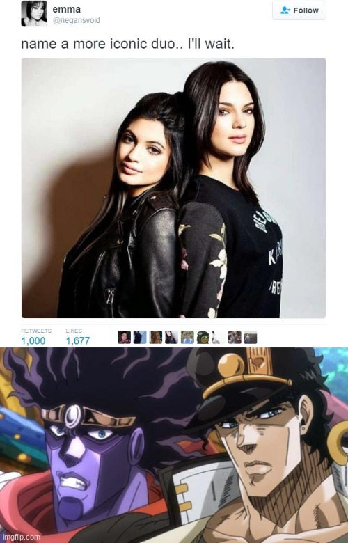 Name a more iconic duo I'll wait | image tagged in name a more iconic duo,jojo's bizarre adventure,jotaro,memes | made w/ Imgflip meme maker