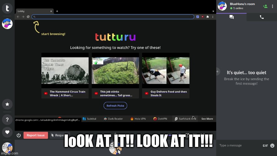 loOK AT IT!! LOOK AT IT!!! | made w/ Imgflip meme maker