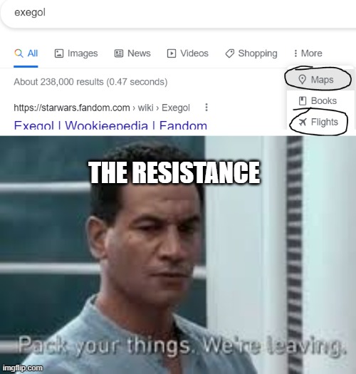 THE RESISTANCE | image tagged in pack your things we're leaving | made w/ Imgflip meme maker