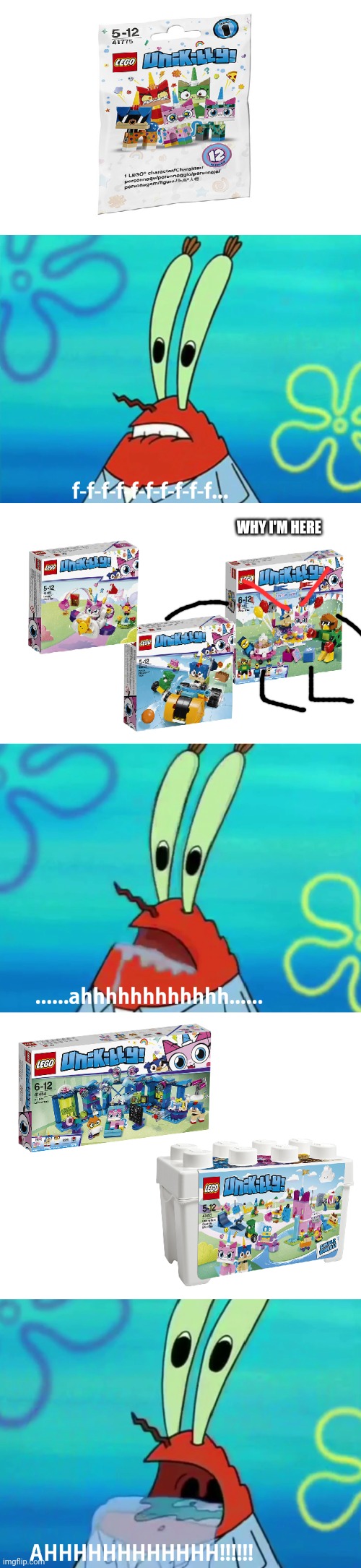 Unikitty box stucked on the Mr krabs wants unikitty stuff | WHY I'M HERE | image tagged in mr krabs,unikitty box object show,unikitty,spongebob,lego | made w/ Imgflip meme maker