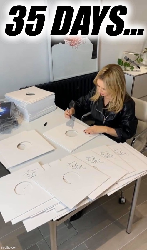 Kylie Minogue is seen here signing vinyl sleeves for the forthcoming release of Trump’s next album: “Term II: The Sequel.” | 35 DAYS… | image tagged in kylie signature,trump term ii,album release,trump inauguration,mike lindell,rekt | made w/ Imgflip meme maker