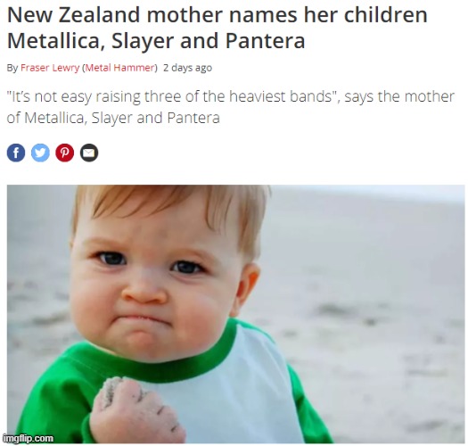 You can't make this stuff up. Link to full story in comments. | image tagged in metallica,slayer,pantera,new zealand | made w/ Imgflip meme maker