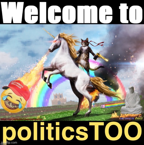 Today was a good day | image tagged in welcome to politicstoo | made w/ Imgflip meme maker