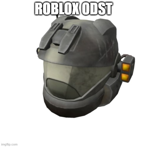 ROBLOX ODST | made w/ Imgflip meme maker