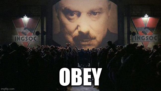 1984 | OBEY | image tagged in 1984 | made w/ Imgflip meme maker