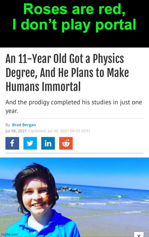 Roses are red…. | Roses are red, I don’t play portal | image tagged in roses are red,immortal,memes | made w/ Imgflip meme maker
