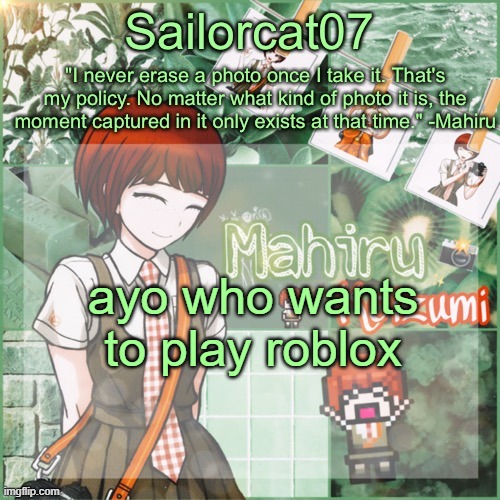 Sailor's Mahiru temp | ayo who wants to play roblox | image tagged in sailor's mahiru temp | made w/ Imgflip meme maker