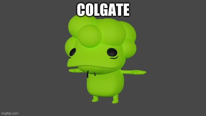 Doobus Goobus T Pose | COLGATE | image tagged in doobus goobus t pose | made w/ Imgflip meme maker