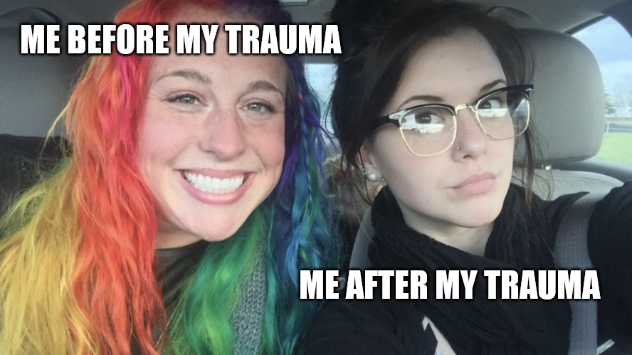 Me before and after my trauma | ME BEFORE MY TRAUMA; ME AFTER MY TRAUMA | image tagged in rainbow hair and goth | made w/ Imgflip meme maker