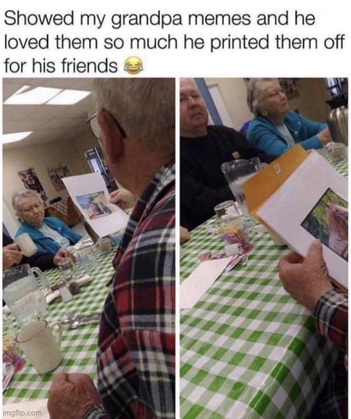 Grandpa finds the internet | image tagged in repost,memes about memes,memes about memeing,grandpa finds the internet | made w/ Imgflip meme maker
