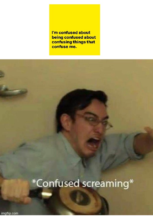 Oof | image tagged in confused screaming,confused,reeeeeeeeeeeeeeeeeeeeee,ahhhhhhhhhhhhh,ahhhhh,ahh | made w/ Imgflip meme maker