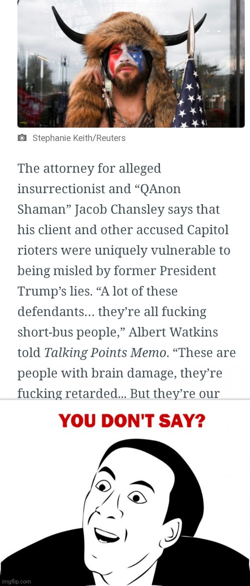 Who could have guessed that trump voters would argue in court being a trump voter makes them too stupid to stand trial? | image tagged in memes,trump,maga,conservatives | made w/ Imgflip meme maker