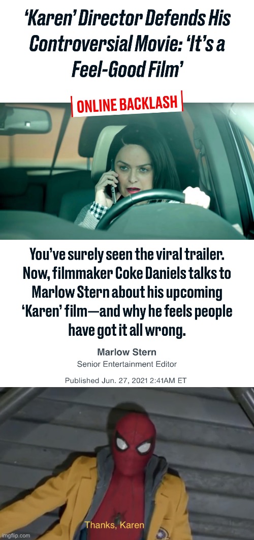 Yay a movie ABOUT Karens | image tagged in thanks karen,funny,memes,karen | made w/ Imgflip meme maker