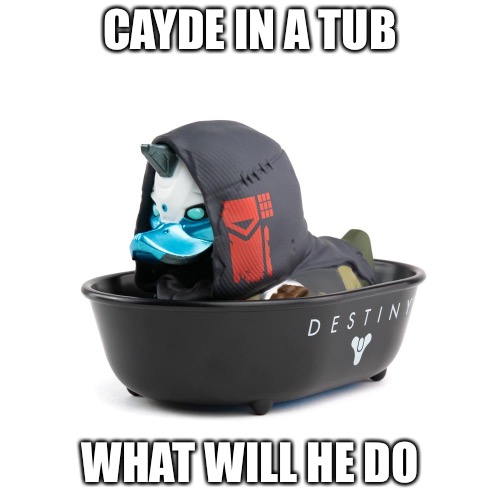 CAYDE IN A TUB; WHAT WILL HE DO | made w/ Imgflip meme maker