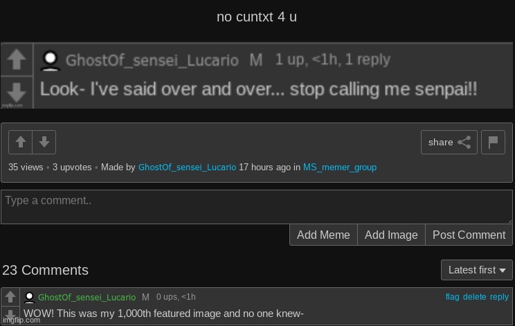 strange... weirdest 1000th image featured ever... AND THIS IS MY 1004th!! | made w/ Imgflip meme maker