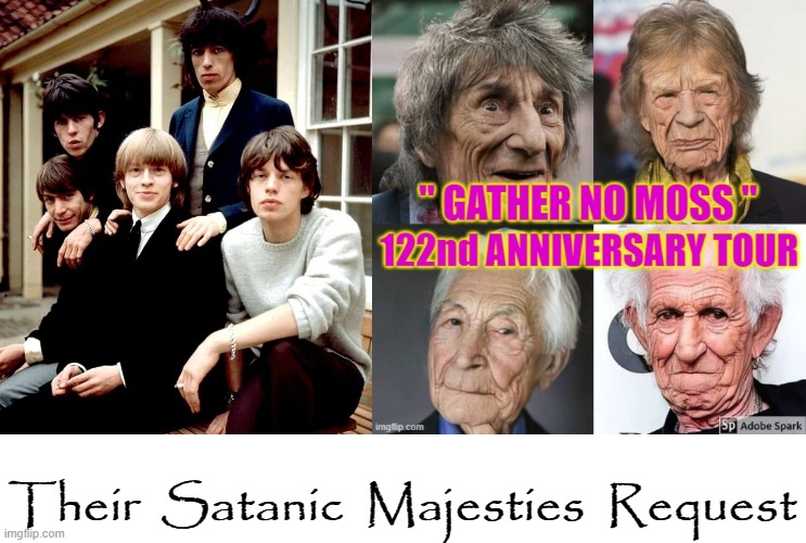Their Satanic Majesties Request | Their  Satanic  Majesties  Request | image tagged in the rolling stones | made w/ Imgflip meme maker