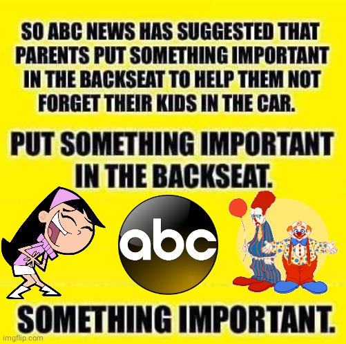 Kids aren't important enough? | image tagged in abc | made w/ Imgflip meme maker