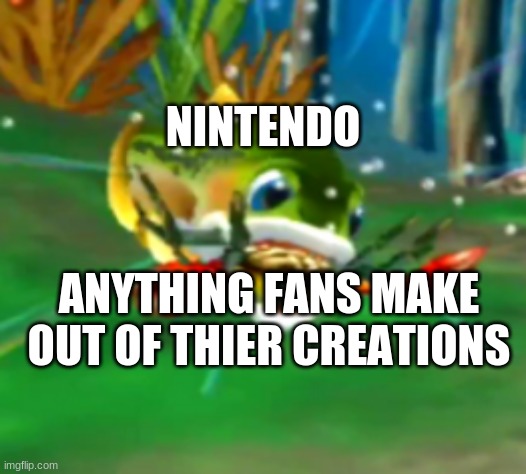 0^0 why? | NINTENDO; ANYTHING FANS MAKE OUT OF THIER CREATIONS | image tagged in nom nom | made w/ Imgflip meme maker